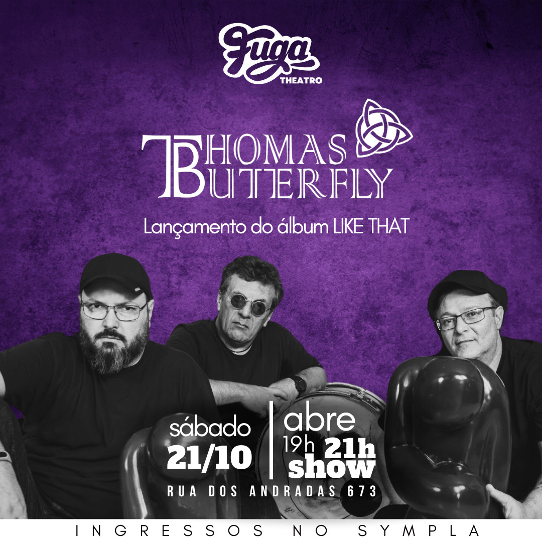 You are currently viewing Banda gaúcha Thomas Butterfly lança álbum “Like That” no Theatro Fuga